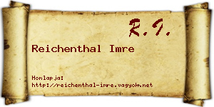 Reichenthal Imre névjegykártya